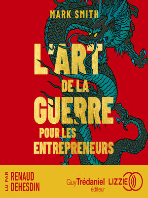 cover image of L'Art de la guerre pour les entrepreneurs--Le grand classique de Sun Tzu, revu pour les entrepreneurs d'aujourd'hui